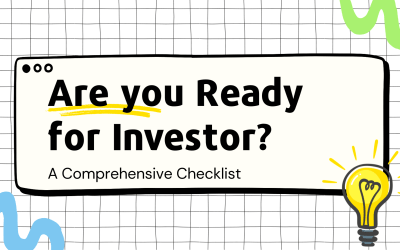 Becoming Investor-Ready: A Comprehensive Checklist