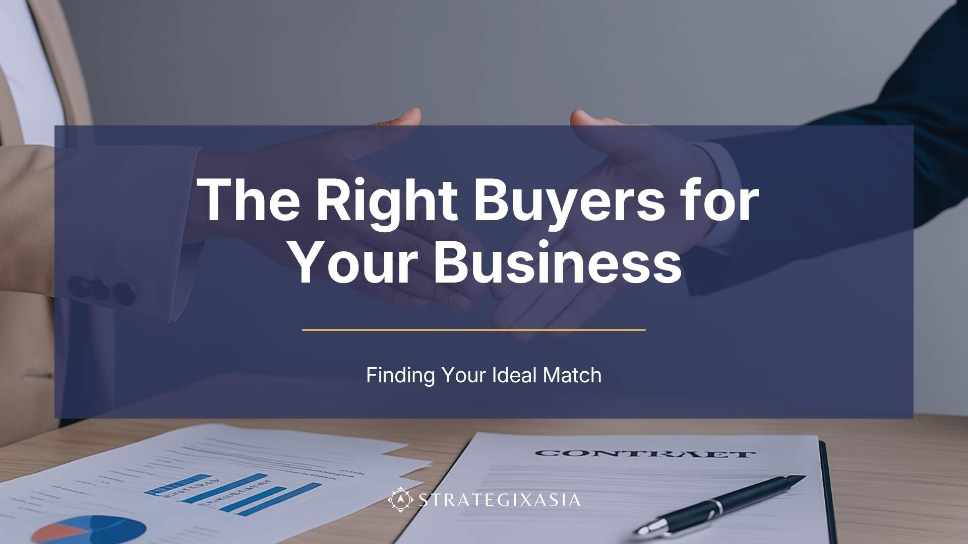 Understanding Your Business’s Next Chapter: Identifying the Right Buyers