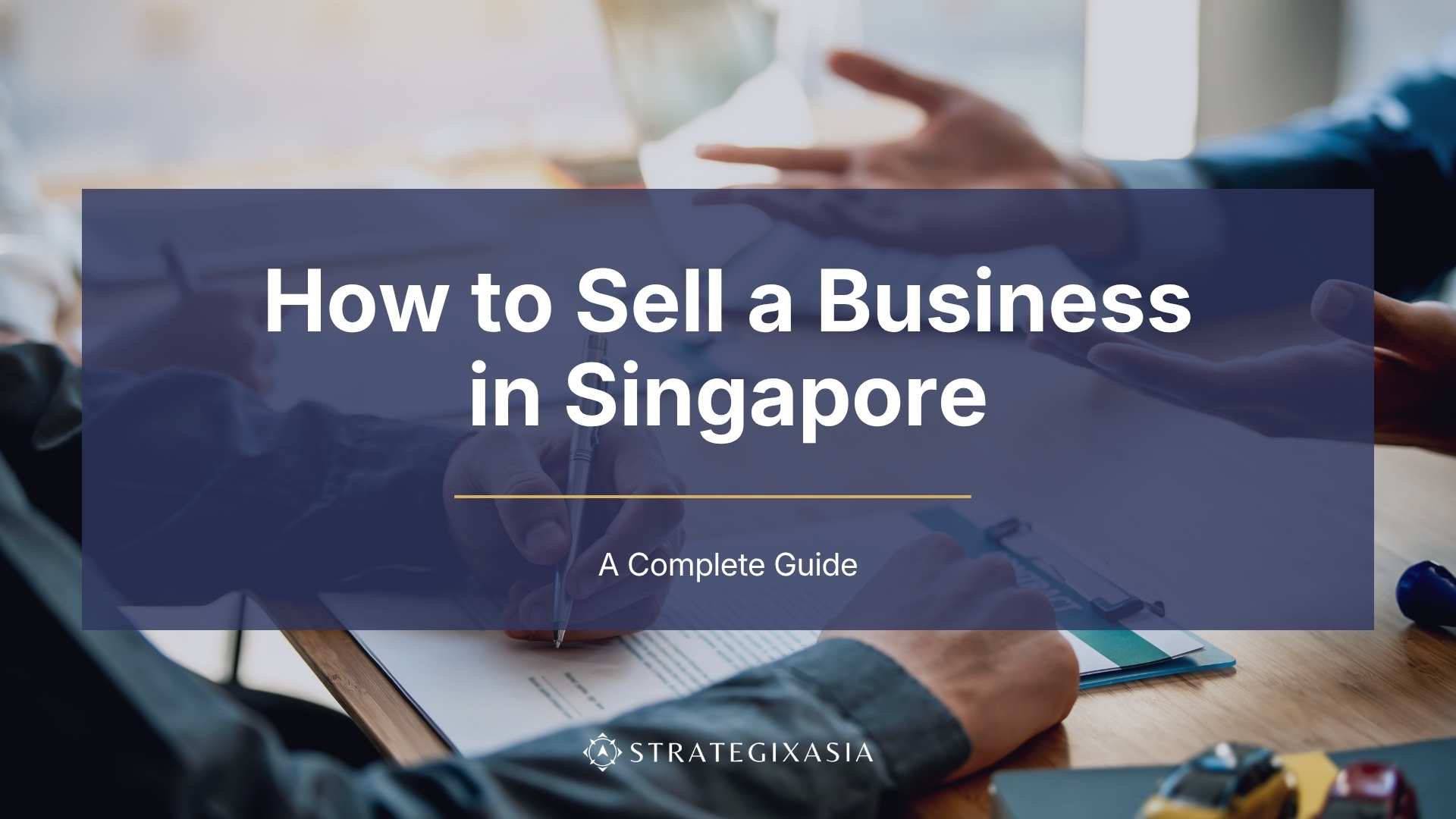 How to Sell a Business in Singapore
