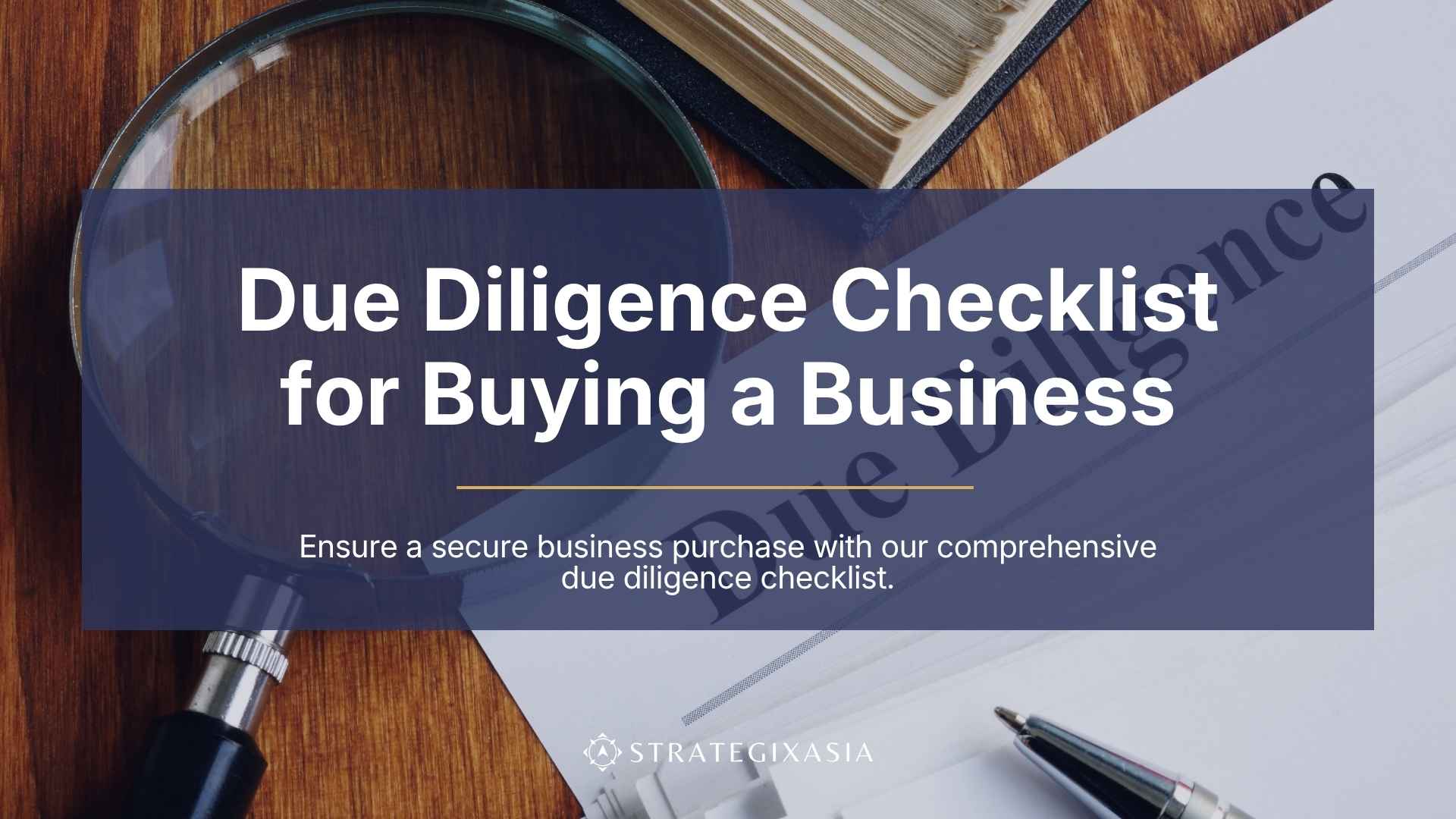Due Diligence Checklist for Buying a Business