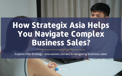 How Strategix Asia Helps You Navigate Complex Business Sales?