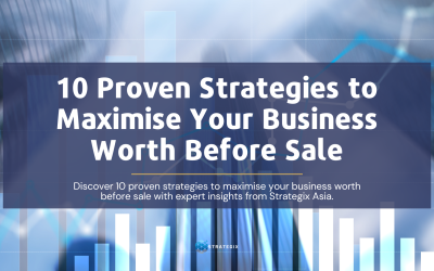 10 Proven Strategies to Maximise Your Business Worth Before Sale