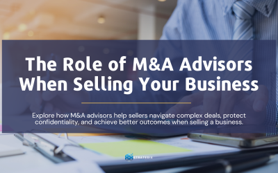 The Role of M&A Advisors When Selling Your Business