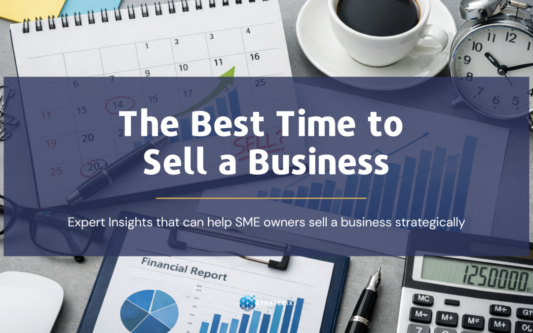 The Best Time to Sell a Business: Expert Insights