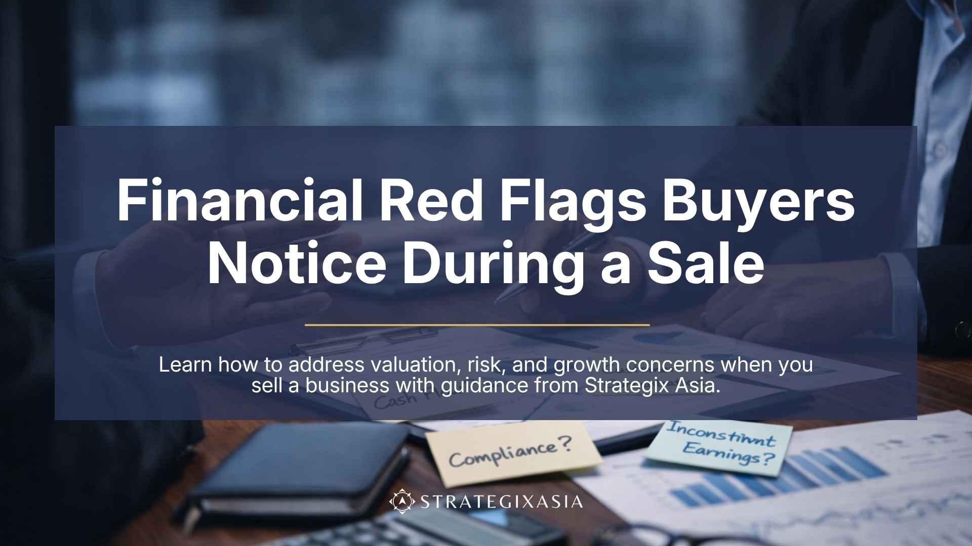 Financial Red Flags Buyers Notice During a Sale