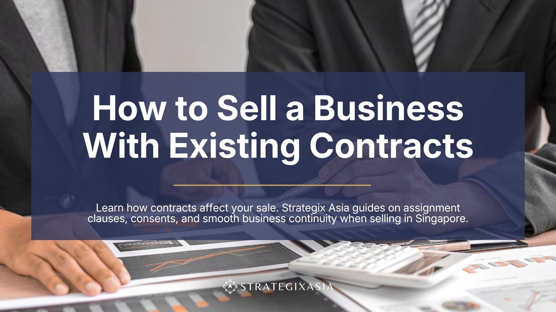 How to Sell a Business With Existing Contracts